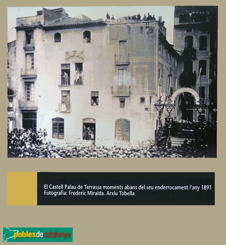 Fotografia del castell de Terrassa poc abans de sernederrocat, l'any 1891 (Museu de Terrassa)