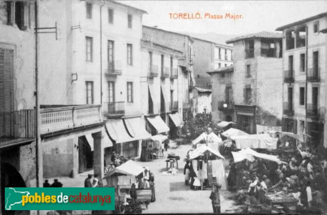 Torelló - Plaça Vella a inicis del segle XX Torelló - Plaça Vella a inicis del segle XX